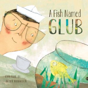A Fish Named Glub Book Cover