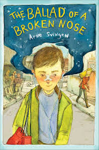 The Ballad of a Broken Nose