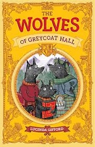 The wolves of greycoat hall